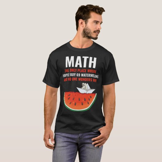 Math Watermelons Funny Math crazy banana  T-shirt (Voorkant volledig)