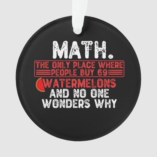 Math. Where People Buy 69 Watermelo (devant)