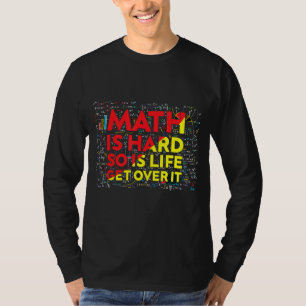 Mathematicaan Wiskunde is harde Wiskunde leraar kl T-shirt