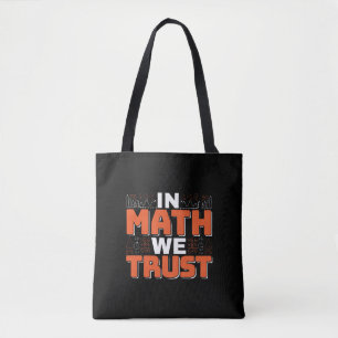 Mathematics Teacher Quote - In Wiskunde vertrouwen Draagtas