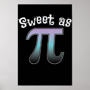 Mathematik Sweet als Pi Poster