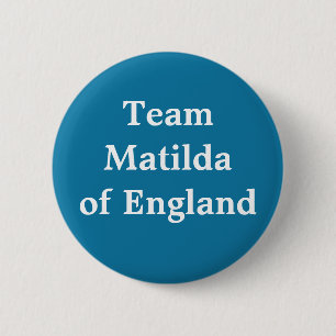 Matilda of England, Heilige Romeinse Empress Ronde Button 5,7 Cm