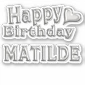 Matilde Happy Birthday Autocollants (Devant)