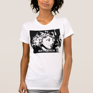 Matriarch, MATRIARCH T-shirt