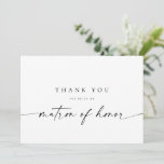 Matron d'honneur Carte de remerciements | Minimali<br><div class="desc">Ce design minimaliste est parfait pour la mariée moderne ! Doté d'un script de signature manuscrit associé à une simple police sans-serif. Personnalisez avec votre propre message sur le dos,  ou commandez-les en blanc et écrivez votre message à la main. Consultez le magasin pour les cartes Bridesmaid correspondantes!</div>