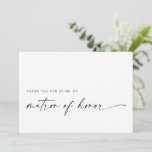 Matron d'honneur Carte de remerciements | Minimali<br><div class="desc">Ce design minimaliste est parfait pour la mariée moderne ! Doté d'un script de signature manuscrit associé à une simple police sans-serif. Personnalisez avec votre propre message sur le dos,  ou commandez-les en blanc et écrivez votre message à la main. Consultez le magasin pour les cartes Bridesmaid correspondantes!</div>