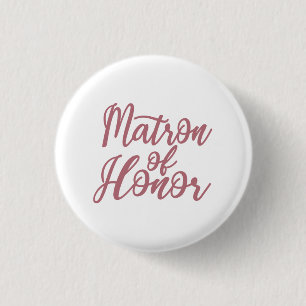 Matron of Honor Bachelorette Party Bridal Wedding Ronde Button 3,2 Cm