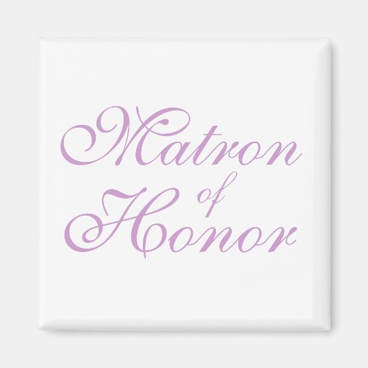 Matron of Honor Magneet (Voorkant)