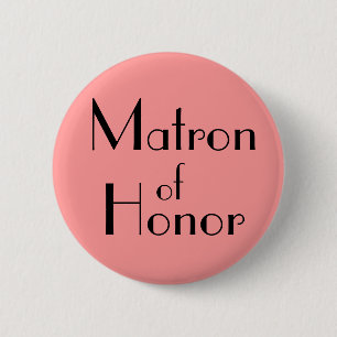 Matron of Honor Ronde Button 5,7 Cm