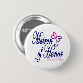 Matron of Honor / Vlinder Ronde Button 5,7 Cm (Voorkant /achterkant)