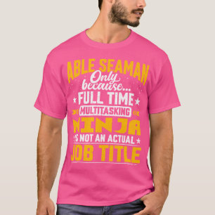 Matroos Functie Titel Grappige Matroos Beroep T-shirt