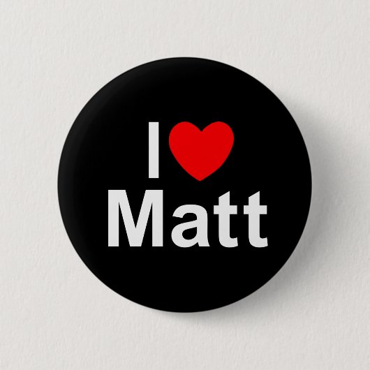 Matt I Love (Heart) Ronde Button 5,7 Cm (Voorkant)
