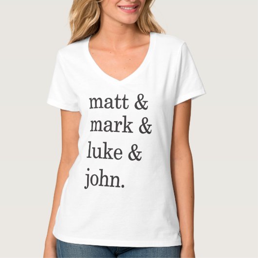 Matt & Mark & Luke en John. T-shirt (Voorkant)