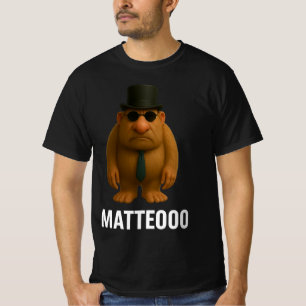 Matteo Mateo Matteooo Italiaanse Brainrot Meme T-shirt