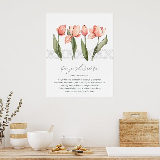 Matteüs 28:19-20 Bijbelvers en Tulpen Poster (Keuken)