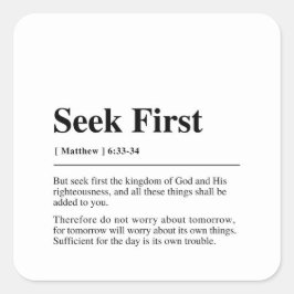 Matteüs 6:33-34 Zoek eerst Vierkante Sticker