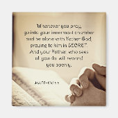 Matteüs 6:6 Wanneer u bidt Christelijke Bijbelvers Magneet (Voorkant)
