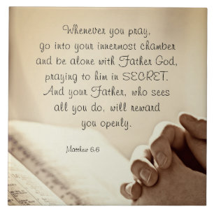 Matteüs 6:6 Wanneer u bidt Christelijke Bijbelvers Tegeltje