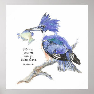 "Matthew 4:19" Fishers Men Bible Quote Kingfisher Poster