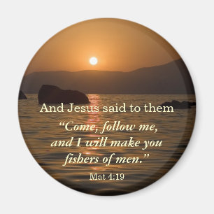 Matthew 4:19 sunset scripture magnet magneet