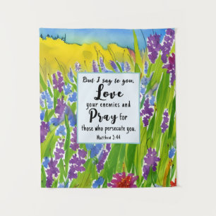 Matthew 5:44 Ik zeg tegen je: Liefde van je vijand Wandkleed