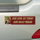 Matthew 6:11 bumpersticker (Op auto)