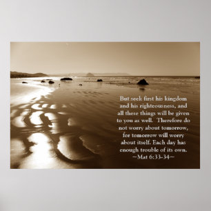 Matthew 6:33-34 Poster