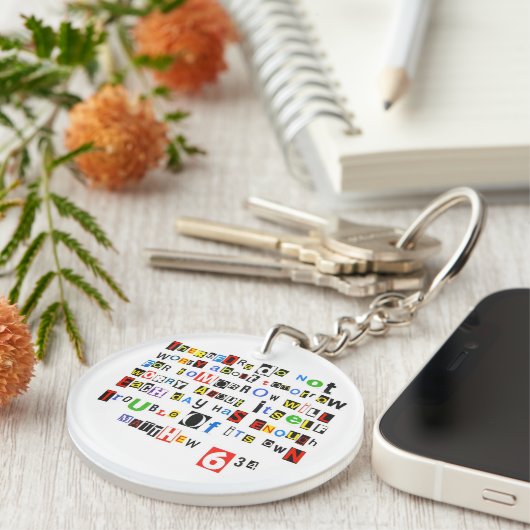 Matthew 6:34 Ransom Note Sleutelhanger (Voorkant Rechts)
