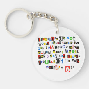 Matthew 6:34 Ransom Note Sleutelhanger