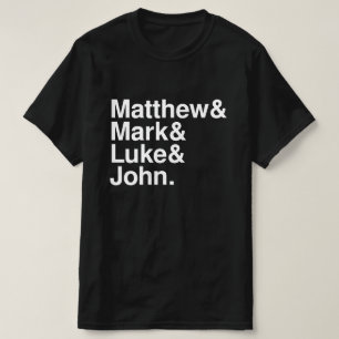MATTHEW MARK LUKE JOHN T-SHIRT