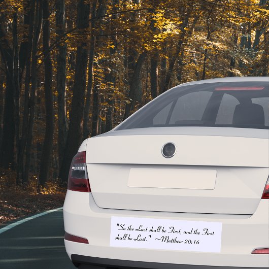 Matthieu 20:16 Bumper Sticker