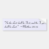 Matthieu 20:16 Bumper Sticker (Devant)