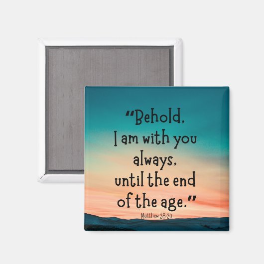 Matthieu 28:20 Magnet (Recto/Verso)
