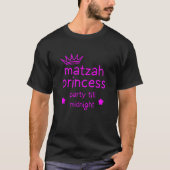 Matzah Princess Funny Passover Afikoman Midnight P T-shirt (Voorkant)