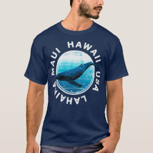 MAUI Hawaii Humpback Whale Lahaina Hawaiian T-shirt