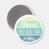 Maui No Ka Oi  Typografie Magneet (Voorkant / Achterkant)