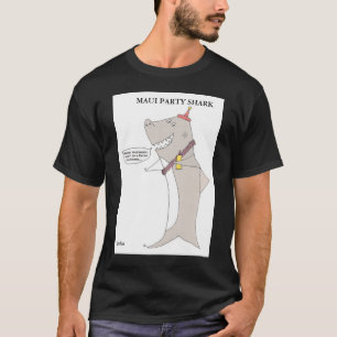 MAUI PARTY SHARK T-SHIRT