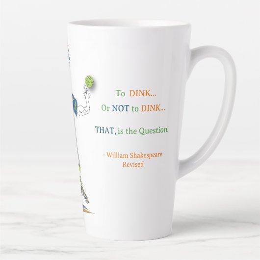 'Maury' - Pickleball Latte Mug (Shakespeare Rev.) (Droite)