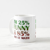 Mauvais à Math Drôle Mug ou Voyage Mug (Devant gauche)