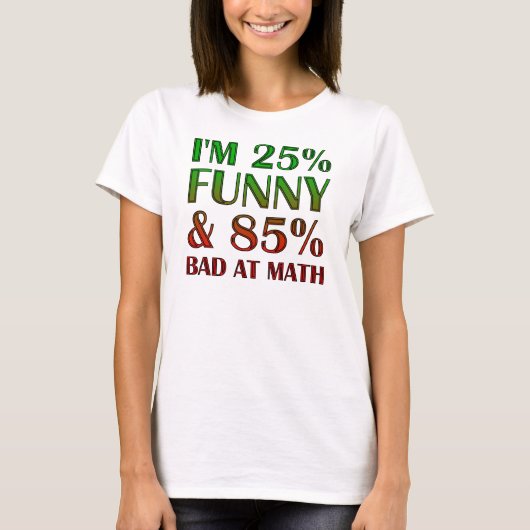 Mauvais À Math Funny T-Shirt (Devant)