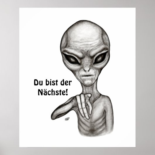 Mauvais Alien, Du bist der Nächste ! Poster (Devant)