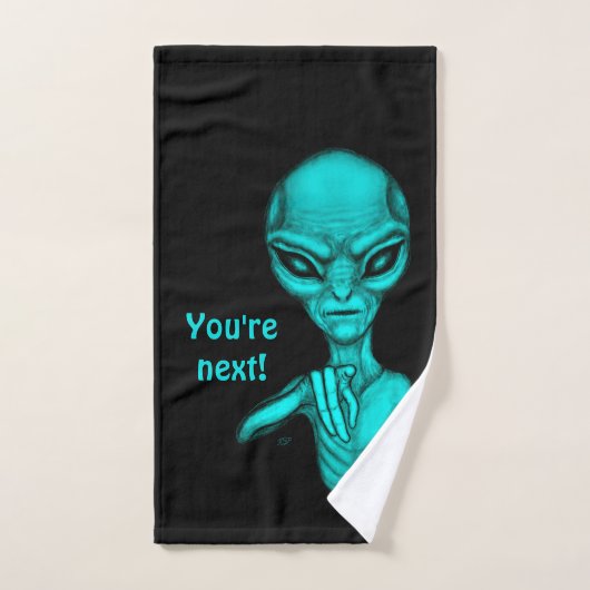 Mauvais Alien, Tu es le prochain ! (Serviette à main)