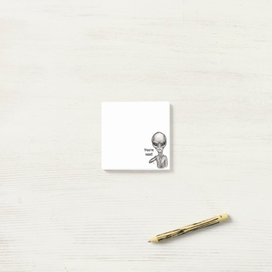 Mauvais Alien, Tu es le prochain ! Notes post-it (Sur un bureau)