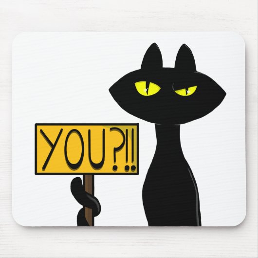 Mauvais Boogie -Le Chat- "Vous?!!" Tapis de souris (Devant)
