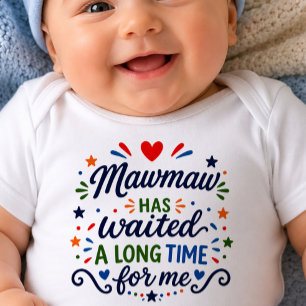Mawmaw Heeft Lange Tijd Gewacht Baby Bodysuit