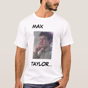 Max Taylor T-shirt