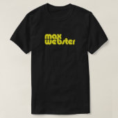 Max Webster Max Webster Essential T-Shirt (Design devant)