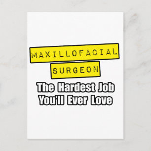 Maxillofaciale chirurg... moeilijkste baan briefkaart
