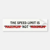 Maximumsnelheid NIET minimum Bumpersticker (Voorkant)