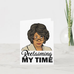 Maxine Waters heeft mijn Time Resist opgeëist Kaart